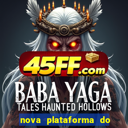 nova plataforma do jogo do tigre